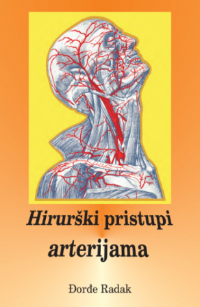 HIRURŠKI PRISTUPI ARTERIJAMA