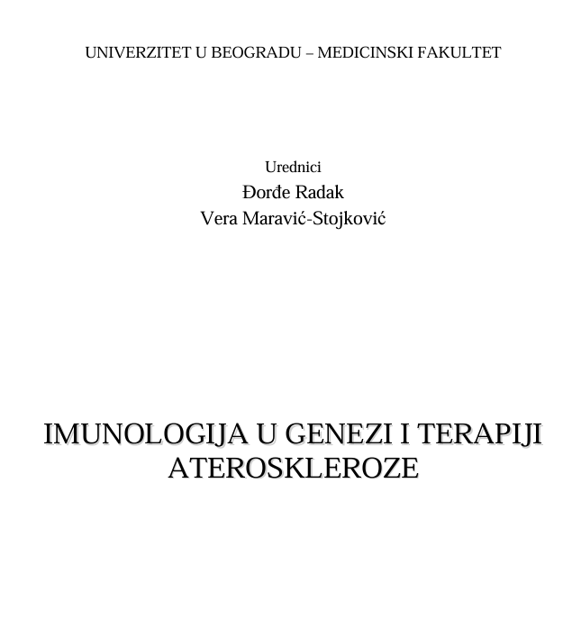  IMUNOLOGIJA U GENEZI I TERAPIJI
 ATEROSKLEROZE